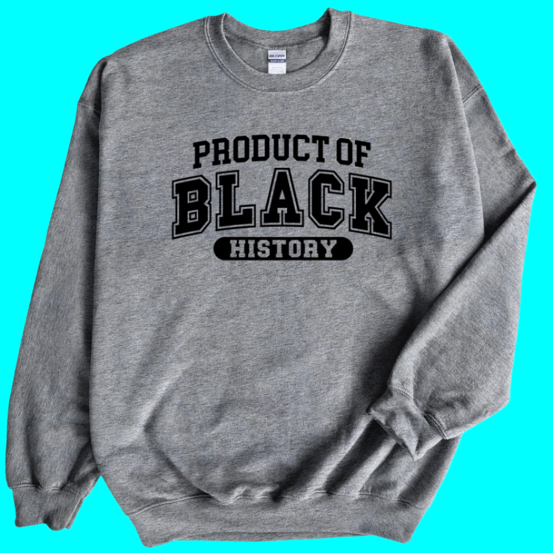 Product of Black History