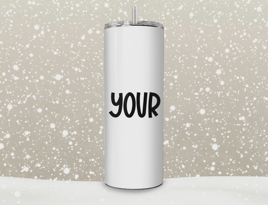 Custom 20oz Stainless Steel Tumbler