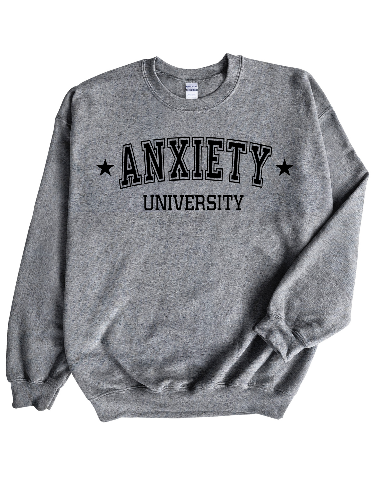 Anxiety University Sweatshirt